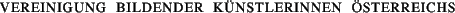 Vereinigung Bildender K&uuml;nstlerinnen &Ouml;sterreichs